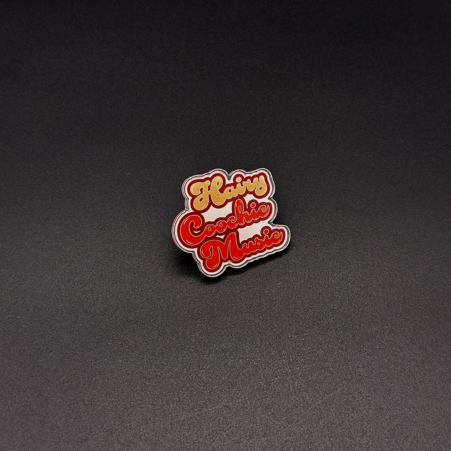 Hairy Coochie Music Pin